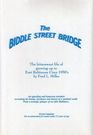 The Biddle Street Bridge: The Bittersweet Life of Growing Up in East Baltimore Circa 1950's