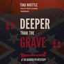 Deeper Than the Grave A Tai Randolph Mystery