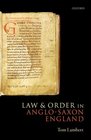Law and Order in AngloSaxon England