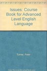 Issues Course Book for Advanced Level English Language