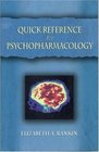 Quick Reference to Psychopharmacology