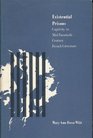Existential Prisons Captivity in MidTwentieth Century French Literature