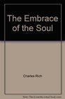 The Embrace of the Soul Reflections on the Song of Songs