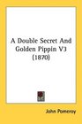 A Double Secret And Golden Pippin V3