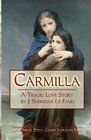 Carmilla A Tragic Love Story By J Sheridan Le Fanu