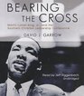 Bearing the Cross Martin Luther King Jr and the Southern Christian Leadership Conference