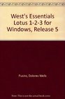 West's Essentials Lotus 123 for Windows Release 5