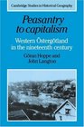 Peasantry to Capitalism Western stergtland in the Nineteenth Century