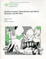 Modern Varieties International Agricultural Research and the Poor