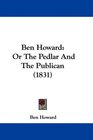 Ben Howard Or The Pedlar And The Publican