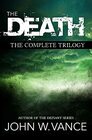 The Death The Complete Trilogy