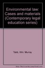 Environmental Law Cases and Materials Second Edition 1997