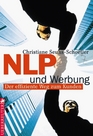 NLP und Werbung Der effiziente Weg zum Kunden