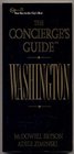 The Concierge's Guide to Washington DC