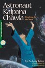 Astronaut Kalpana Chawla, Reaching for the Stars (Amazing Asian Americans)