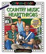 Crush and Color Country Music Heartthrobs Colorful Fantasies with the Cowboys of Song