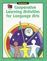 Cooperative Learning Activities for the Language Arts Curriculum