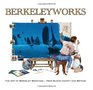 Berkeleyworks: The Art of Berkeley Breathed: From Bloom County and Beyond