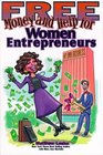 Free Money and Help for Women Entrepreneurs