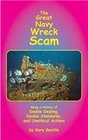 The Great Navy Wreck Scam