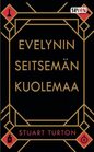 Evelynin seitseman kuolemaa