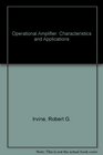 Operational Amplifier Characteristics and Applications