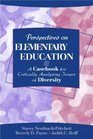 Perspectives on Elementary Education  A Casebook for Critically Analyzing Issues of Diversity