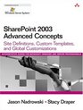 SharePoint 2003 Advanced Concepts Site Definitions Custom Templates and Global Customizations