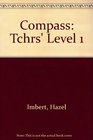 Compass Tchrs' Level 1