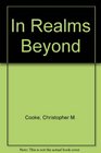 In Realms Beyond