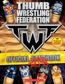 Thumb Wrestling Federation Official Thumbbook