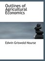 Outlines of Agricultural Economics