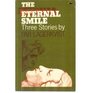 The Eternal Smile and Other Stories
