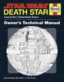 Star Wars Death Star Owner's Technical Manual Imperial DS1 Orbital Battle Station