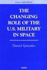 The Changing Role of the US Military Space