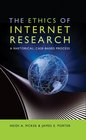 The Ethics of Internet Research A Rhetorical CaseBased Process