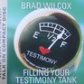 Filling Your Testimony Tank