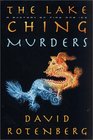 The Lake Ching Murders A Mystery of Fire and Ice