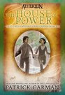 The House of Power (Atherton, Bk 1)