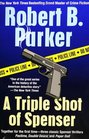 A Triple Shot of Spenser (Spenser, Bks 18, 19 & 20 )