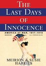 The Last Days of Innocence Library Edition