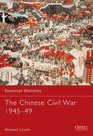 The Chinese Civil War 194549