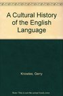 A Cultural History of the English Language