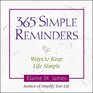 365 Simple Reminders: Ways to Keep Life Simple