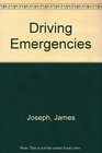 Driving Emergencies