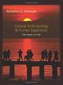Cultural Anthropology and Human Experience The Feast of Life