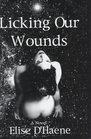 Licking Our Wounds