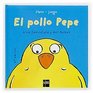 El Pollo Pepe/ Pepe the Chicken