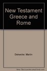 New Testament Greece and Rome