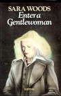 Enter a Gentlewoman